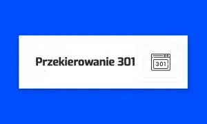 Jak zrobić przekierowanie strony HTML i uniknąć błędów SEO