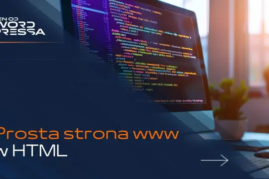 Kod źródłowy na ekranie komputera, pokazujący, jak utworzyć stronę HTML. Prosta strona www w HTML.